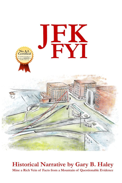 Boek JFK FYI Gary B Haley