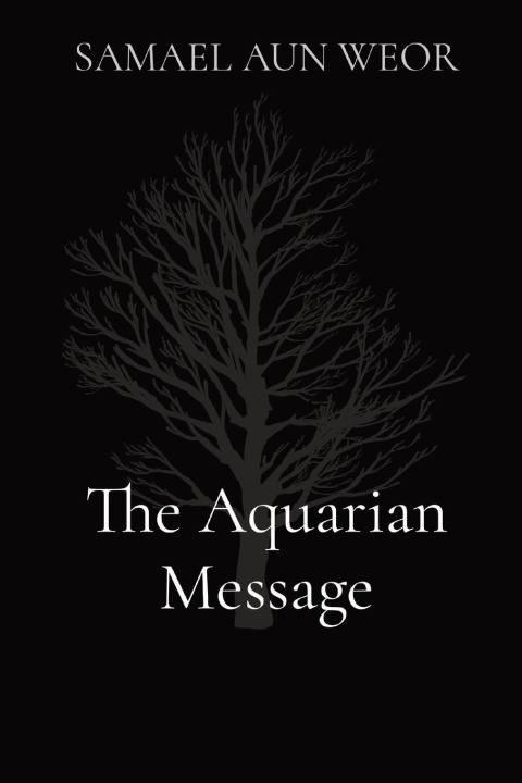 Knjiga The Aquarian Message SAMAEL AUN WEOR
