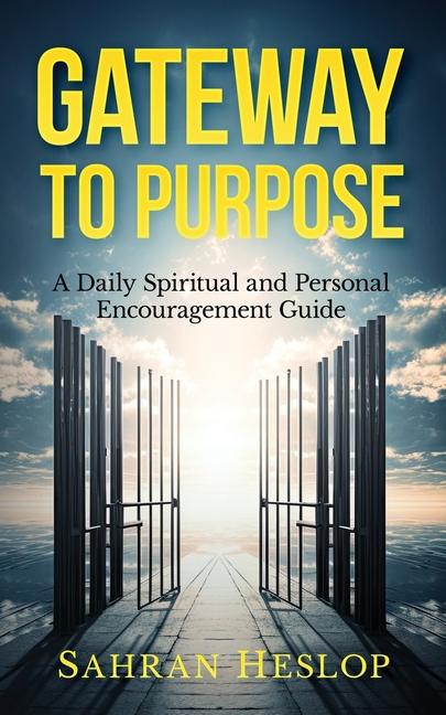Knjiga Gateway to Purpose Sahran Heslop
