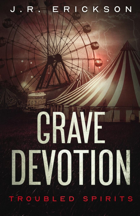 Книга Grave Devotion J.R. Erickson