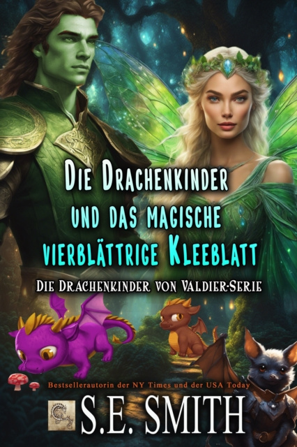E-book Die Drachenkinder und das magische vierblättrige Kleeblatt S.E. Smith
