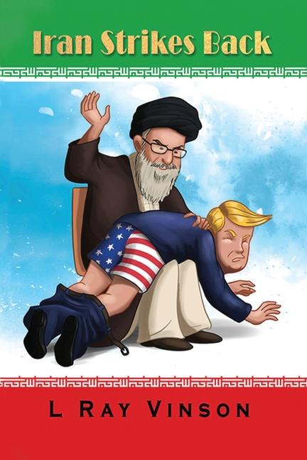 Book Iran Strikes Back L Ray Vinson
