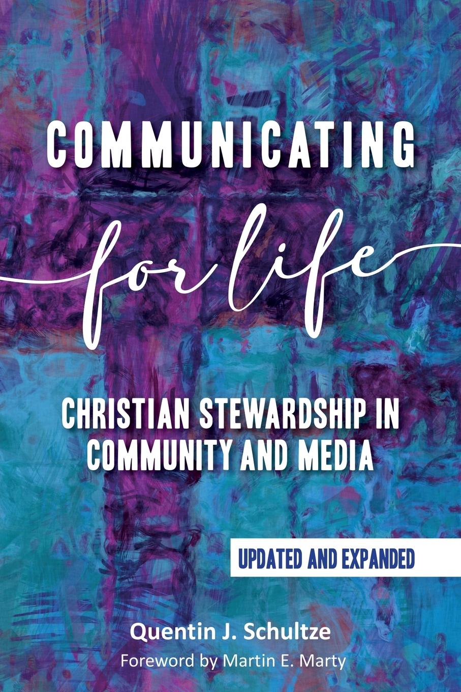 Boek Communicating for Life Quentin J. Schultze