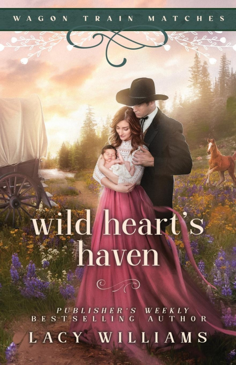 Βιβλίο Wild Heart's Haven Lacy Williams