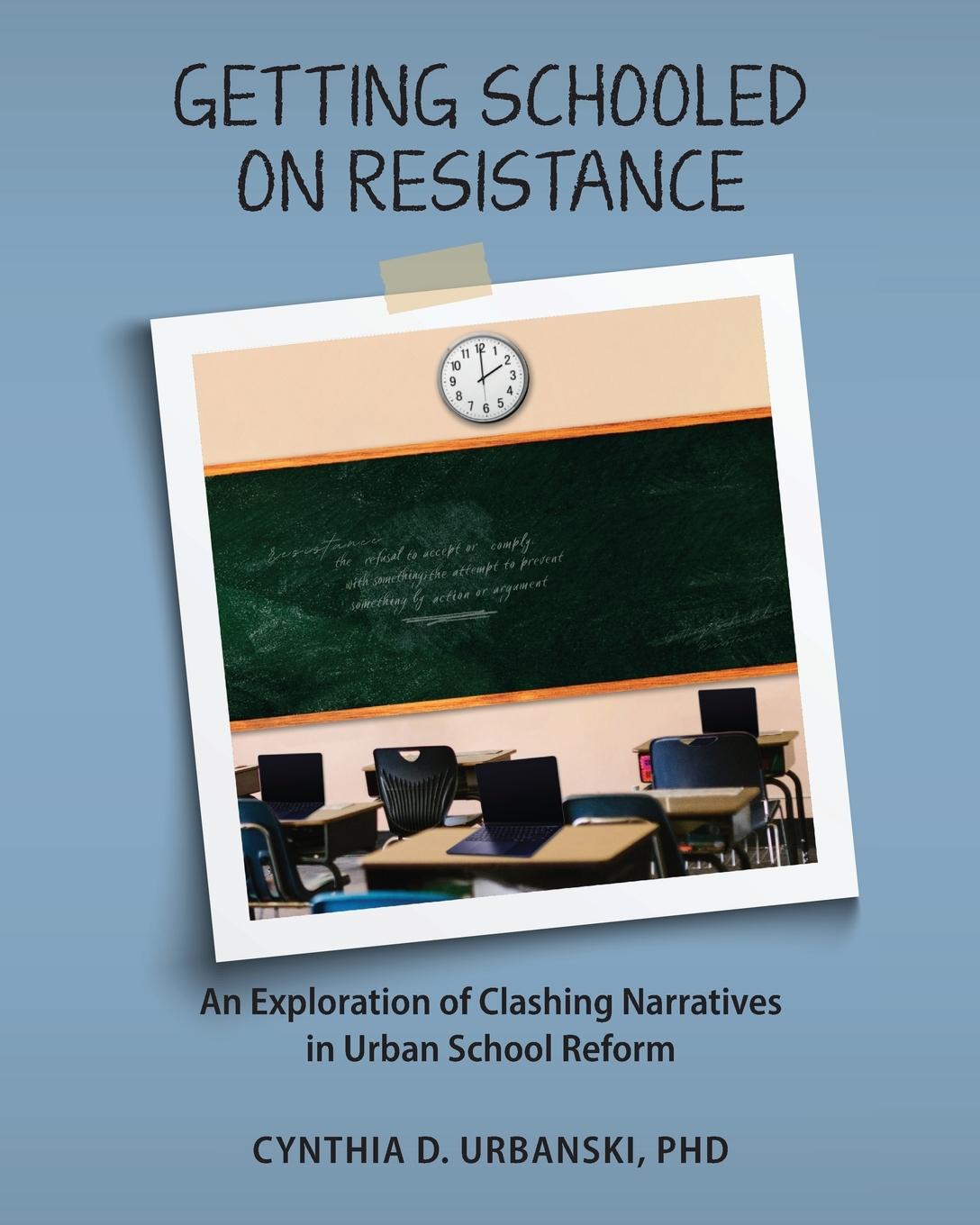 Knjiga Getting Schooled on Resistance Urbanski