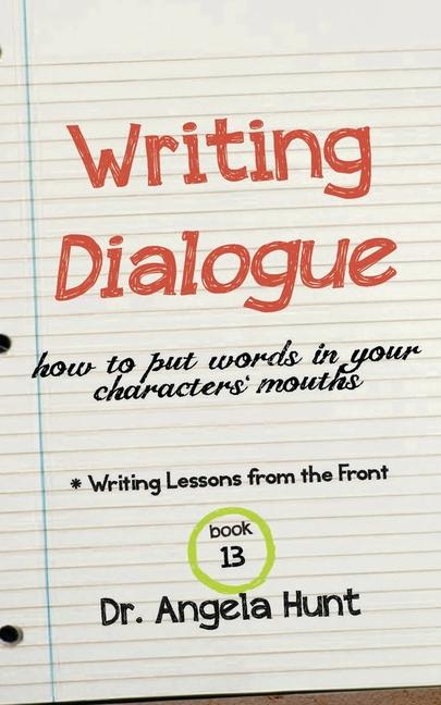 Knjiga Writing Dialogue Angela Hunt