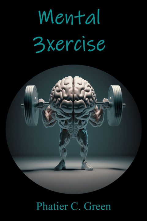 Knjiga Mental 3xercise Inner Child Press Ltd