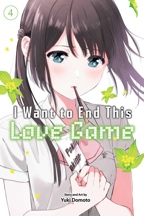 Kniha I Want to End This Love Game, Vol. 4 Yuki Domoto