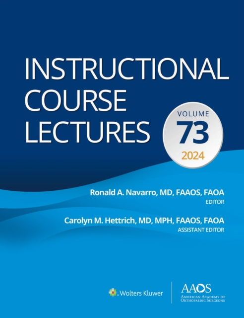 E-kniha Instructional Course Lectures: Volume 73 Ronald A. Navarro