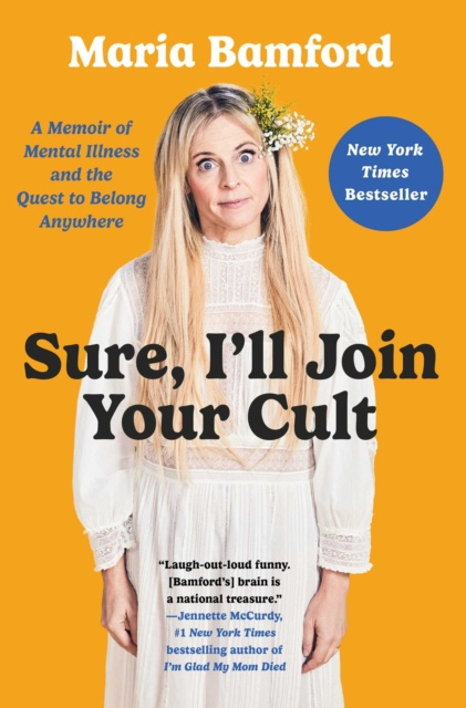 E-kniha Sure, I'll Join Your Cult Maria Bamford