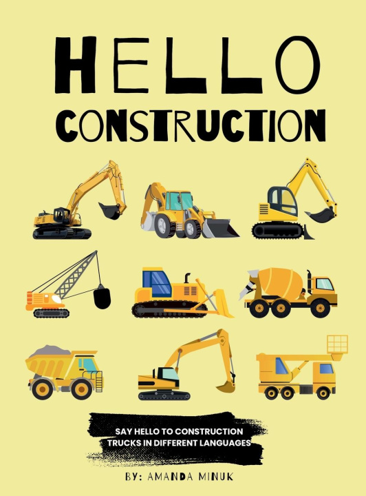 Knjiga Hello Construction Amanda Minuk