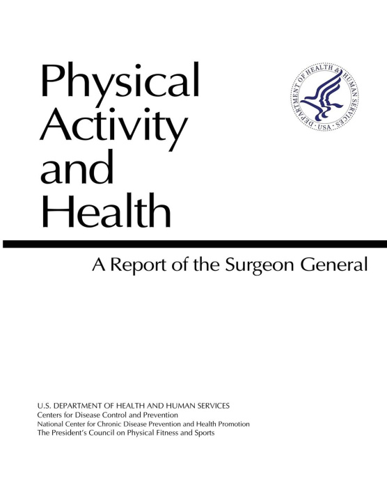 Carte Physical Activity and Health - A Report of the Surgeon General U. S. Department of HHS