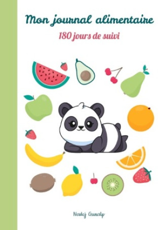 Knjiga Mon carnet alimentaire, 180 jours de suivi Gunalp