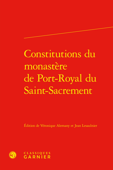 Knjiga Constitutions du monastère de port-royal du saint-sacrement Anonyme
