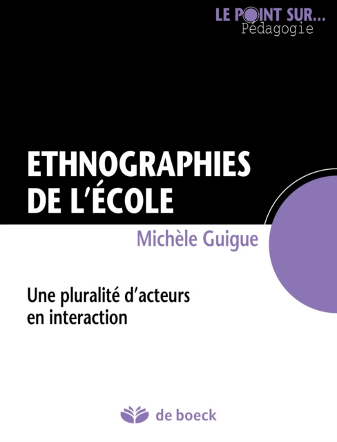 E-book Ethnographies de l''école Michele Guigue