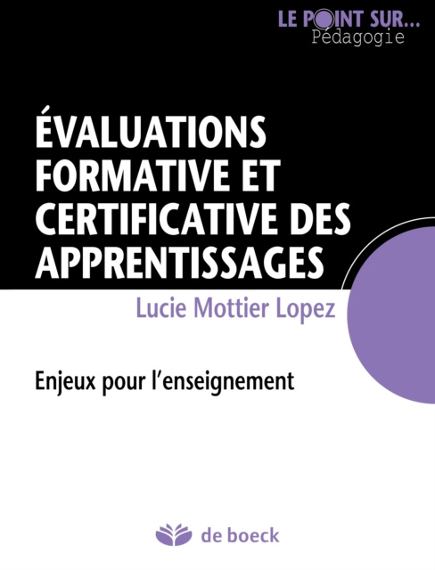 E-kniha Évaluations formative et certificative des apprentissages Lucie  Mottier Lopez