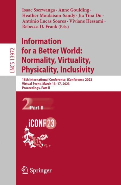 E-kniha Information for a Better World: Normality, Virtuality, Physicality, Inclusivity Isaac Sserwanga