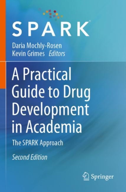 E-kniha Practical Guide to Drug Development in Academia Daria Mochly-Rosen