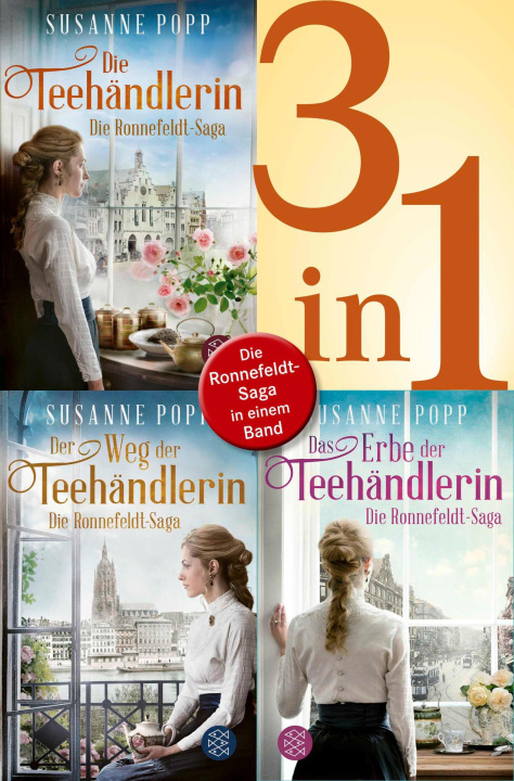 E-Book Die Teehändlerin / Der Weg der Teehändlerin / Das Erbe der Teehändlerin - Die Ronnefeldt-Saga in einem Band Susanne Popp