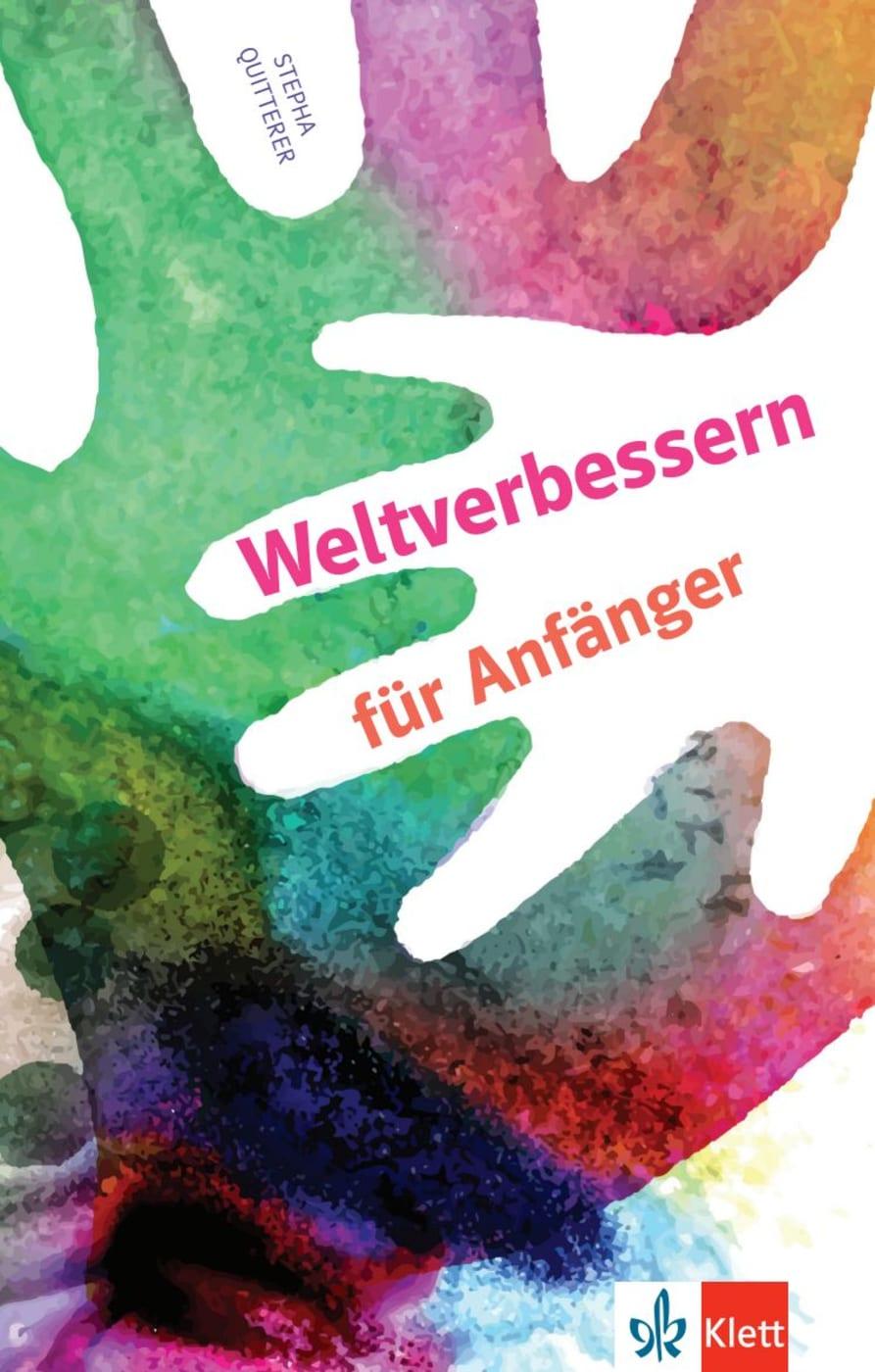Knjiga Weltverbessern für Anfänger Stepha Quitterer
