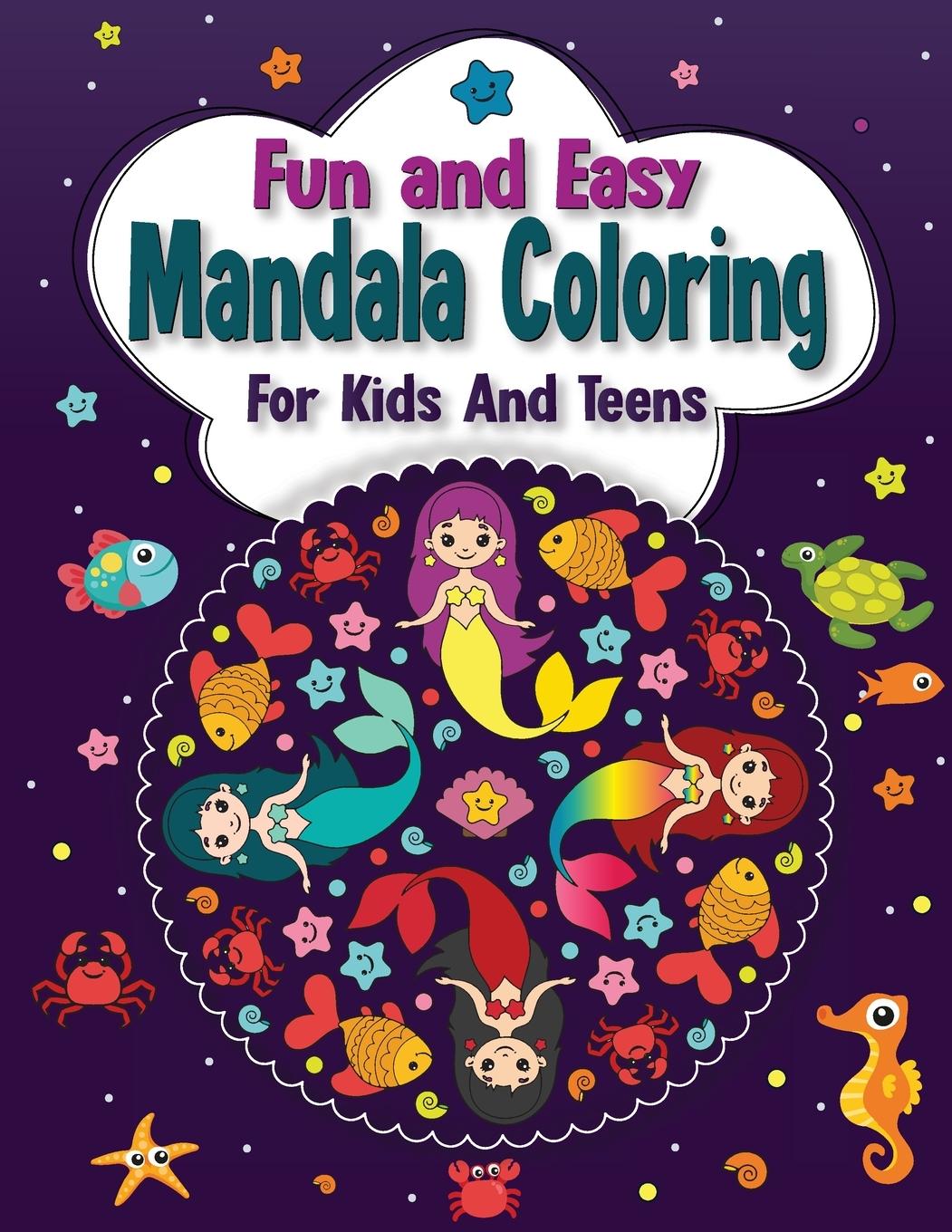 Kniha Fun And Easy Mandala Coloring for Kids And Teens 