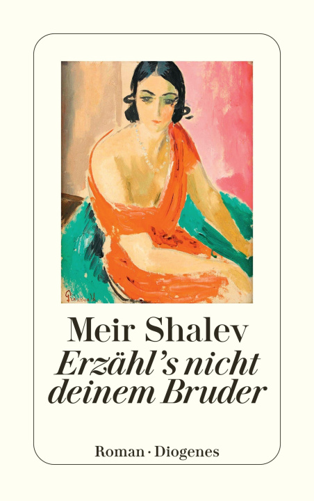 E-book Erzähl''s nicht deinem Bruder Meir Shalev