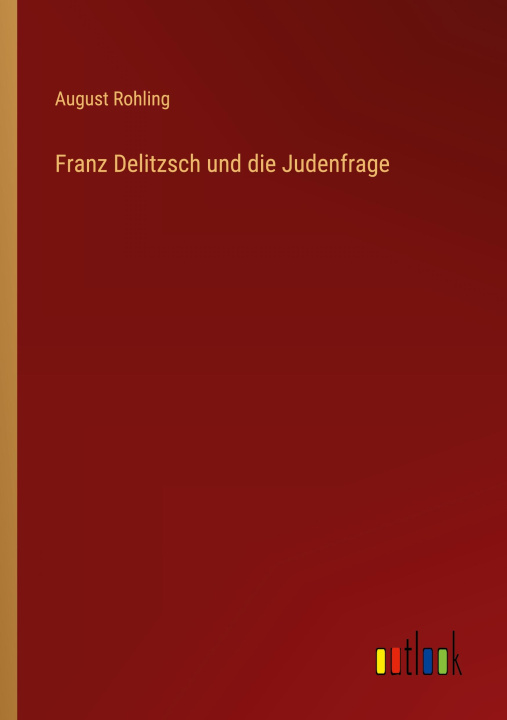 Buch Franz Delitzsch und die Judenfrage 