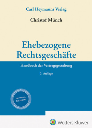 Knjiga Ehebezogene Rechtsgeschäfte Christof Münch