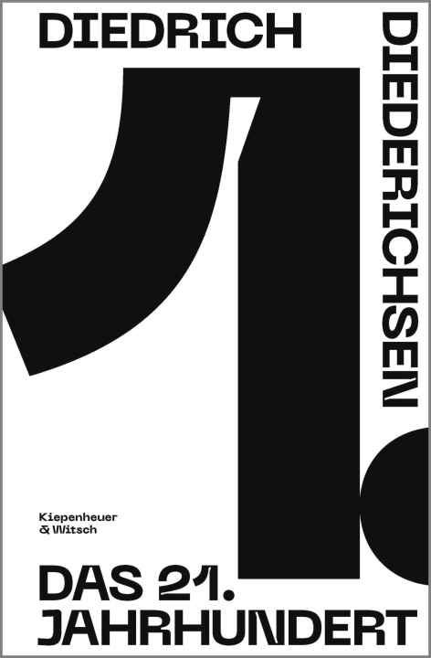 E-book Das 21. Jahrhundert Diedrich Diederichsen
