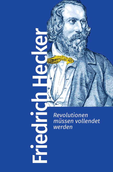 E-book Revolutionen müssen vollendet werden Friedrich Hecker