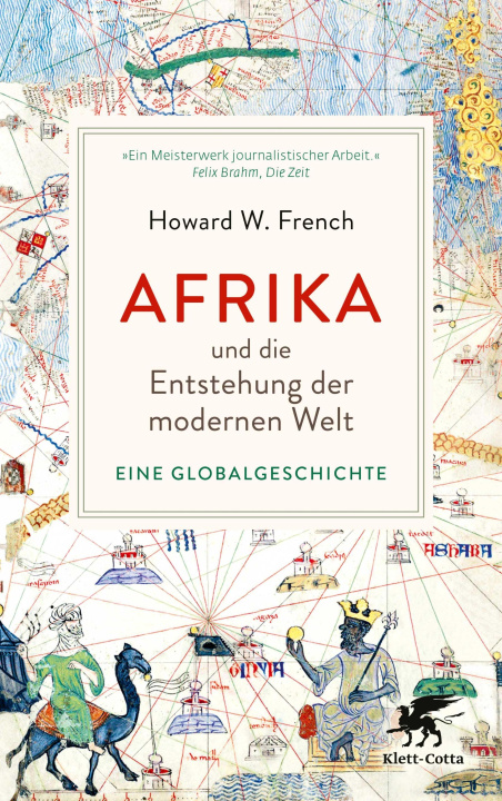 E-knjiga Afrika und die Entstehung der modernen Welt Howard W. French