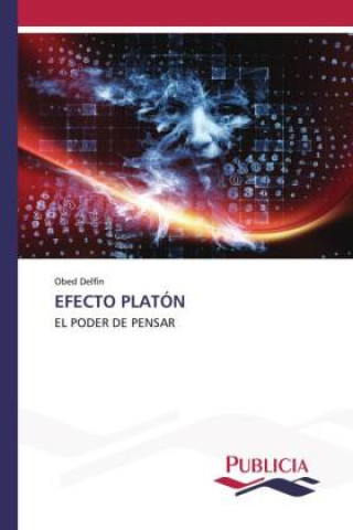 Knjiga EFECTO PLATÓN Obed Delfín