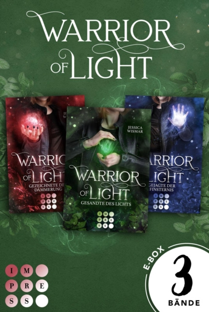 E-kniha Warrior of Light: Alle Bände der romantischen Fantasy-Trilogie Jessica Wismar