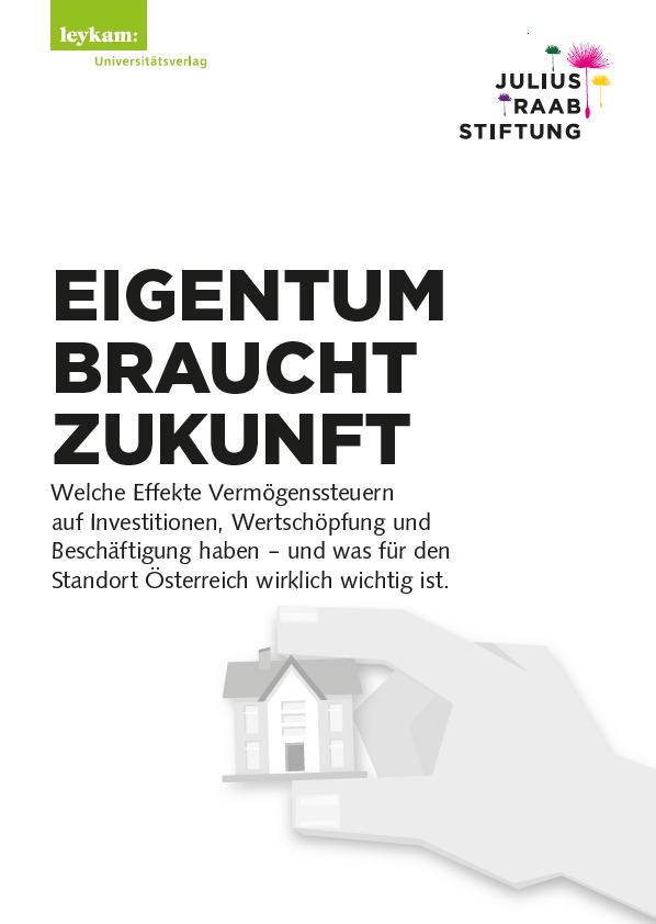 Kniha EIGENTUM BRAUCHT ZUKUNFT Wolfgang Schüssel