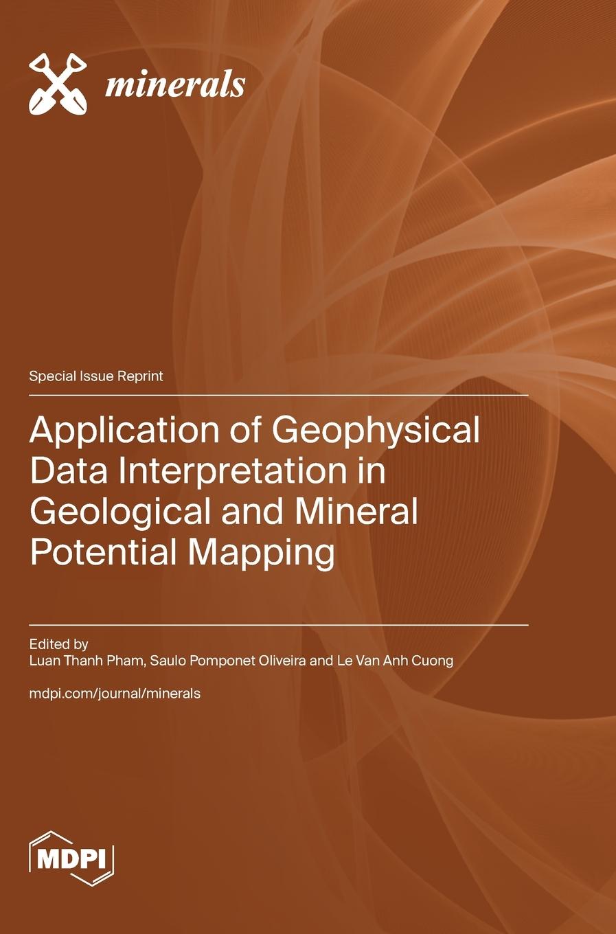 Knjiga Application of Geophysical Data Interpretation in Geological and Mineral Potential Mapping Luan Thanh Pham