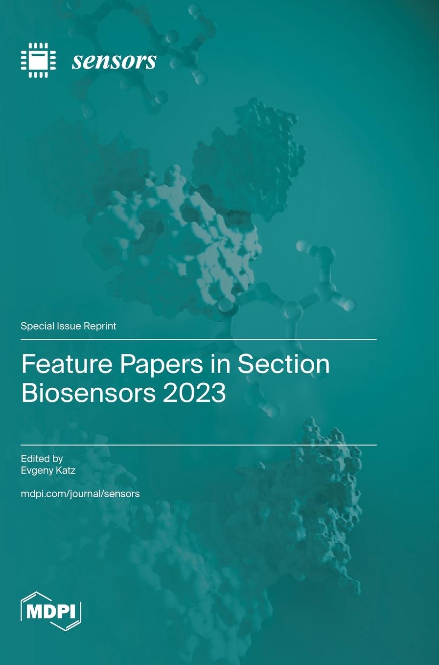 Knjiga Feature Papers in Section Biosensors 2023 Evgeny Katz