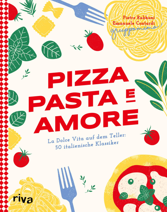 Knjiga Pizza, Pasta e Amore Pietro Rabboni