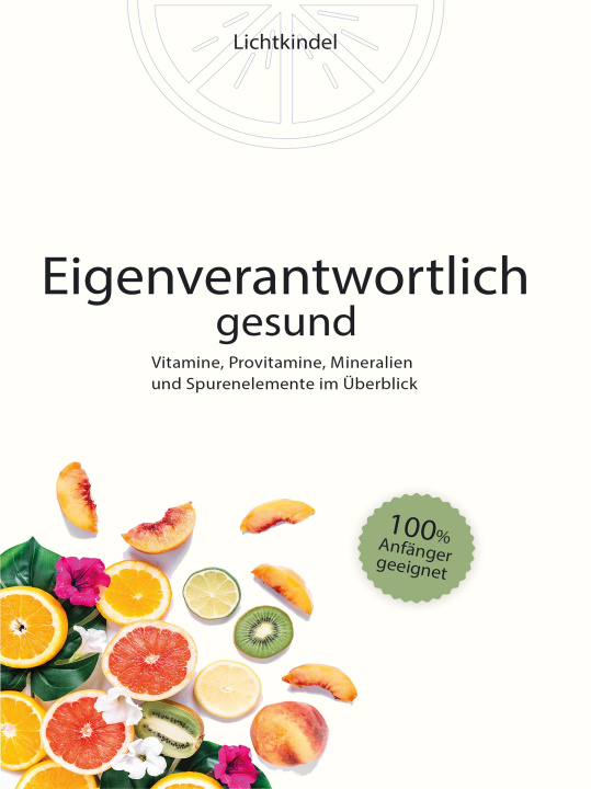 Livre numérique Eigenverantwortlich gesund! Lichtkindel Daniela Brunk-Ruddel