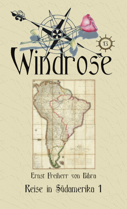 E-book Reise in Südamerika 1 Ernst von Bibra
