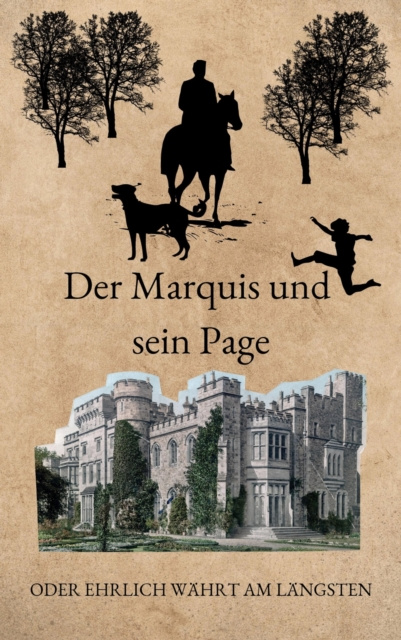E-book Der Marquis und sein Page ... oder ehrlich währt am längsten Silke Manca