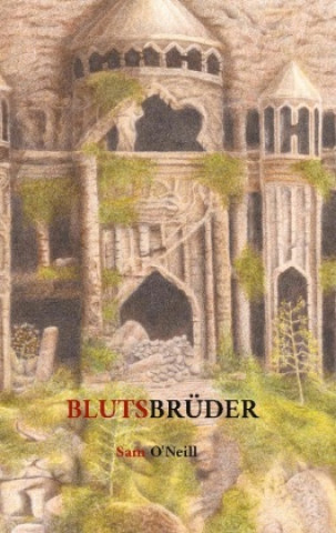 Knjiga Blutsbrüder Sam O'Neill