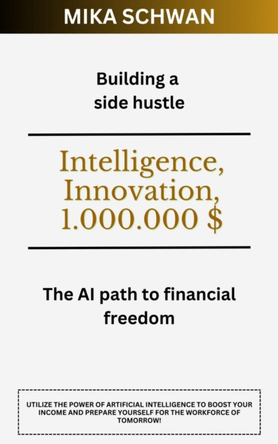 E-knjiga Building a side hustle Mika Schwan