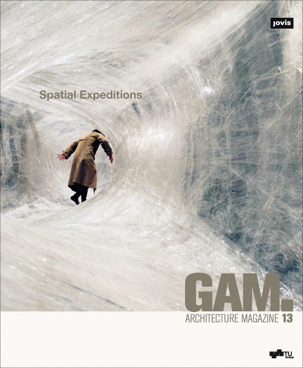 E-Book Spatial Expeditions Architekturfakultat der Technischen Universitat Graz