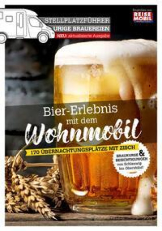 Kniha Stellplatzführer Urige Brauereien, aktualisierte Ausgabe 