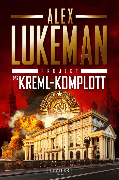 E-book DAS KREML-KOMPLOTT (Project 11) Alex Lukeman