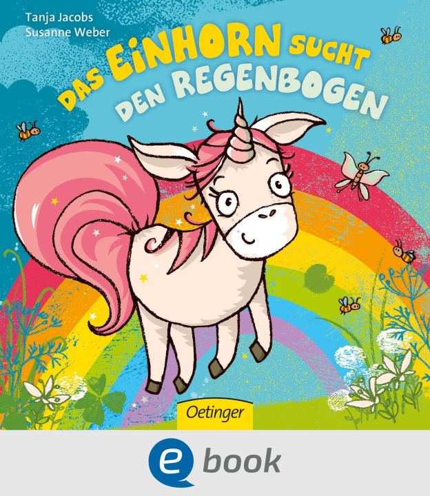 E-kniha Das Einhorn sucht den Regenbogen Susanne Weber