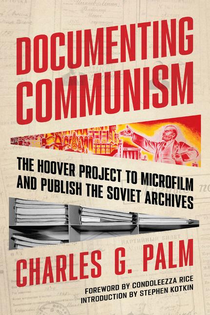 Knjiga DOCUMENTING COMMUNISM RICE CONDOLEEZZA