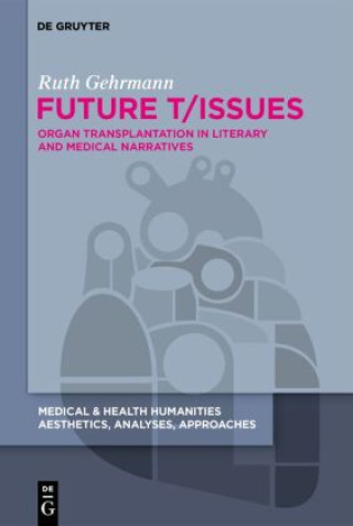 Knjiga Future T/Issues Ruth Gehrmann