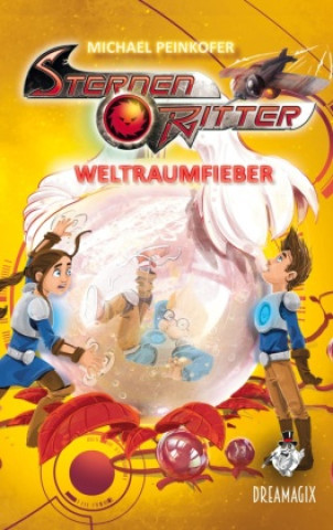Kniha Sternenritter 14 Weltraumfieber Michael Peinkofer