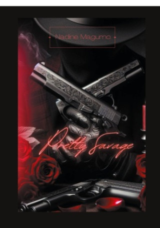 Knjiga Pretty Savage Nadine Magurno